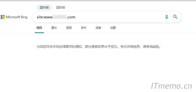 为回应本地法律要求的通知，部分搜索结果未予显示，有关详细信息，请参阅此处。所有的网站内容都被Bing删除屏蔽。