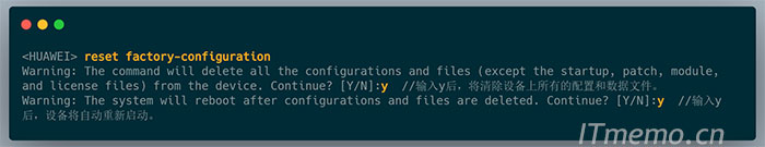 在用户视图下,执行命令reset factory-configuration。