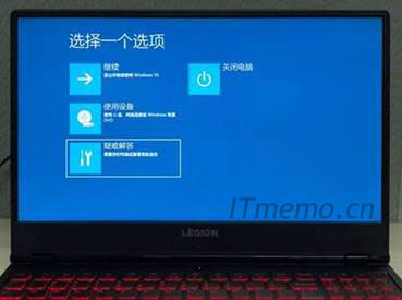 进入Win10的“选择一个选项”界面Recovery模式,选择“疑难解答”—“高级选项”;