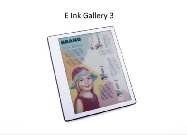 支持 300ppi 分辨率 E Ink Gallery 3 推出
